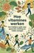 Hoe Waries B.V. Hoe vitamines werken