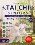 Tai Independently Published Tai Chi for Seniors