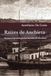 Raízes de Anchieta: História e genealogia das famílias de Anchieta