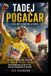 Tadej Libri GmbH Tadej Pogačar: Cycling's Modern Legend: The Rise, the Record-Equaling Fifth Tour de France Triumph, and the Making of One of the Greatest Champions in History Paperback