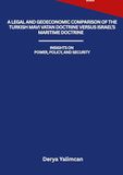 A Books on Demand A Legal and Geoeconomic Comparison of the Turkish Mavi Vatan Doctrine versus Israels Maritime Doctrine
