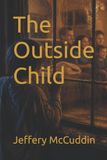 The Libri GmbH The Outside Child Paperback