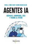Agentes Marcombo AGENTES IA DESPIERTE COMPRENDA CREE Y VISIONE EL FUTURO Paperback