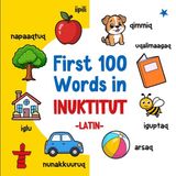 First Libri GmbH Learn Inuktitut- First 100 Words in Inuktitut (Latin) Paperback