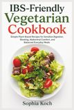IBS-Friendly Vegetarian Cookbook