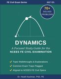 Dynamics: FE Civil Exam: A Focused Study Guide for the NCEES FE Civil Examination