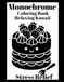 Monochrome Coloring Book Relaxing Kawaii: 30 Relaxing Kawaii Designs for Adults and Teens — Cute Food, Animals and Cozy Objects to Color in Black Marker