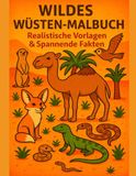 WILDES WÜSTEN-MALBUCH Realistische Vorlagen & Spannende Fakten