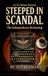 Steeped In Scandal: The Independence Reckoning