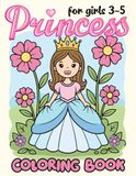 Princess Coloring Book for Girls 3–5: Cute Easy Princess Coloring Pages with Simple Designs for Toddlers and Preschool Kids