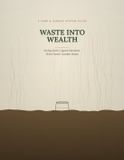Waste Libri GmbH Waste into Wealth: Build Your Own Living Soil & Liquid Nutrients From Yard & Garden Waste Paperback