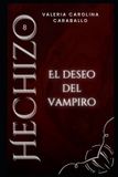 El Libri GmbH Hechizo-El deseo del vampiro Paperback