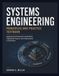 SYSTEMS ENGINEERING PRINCIPLES AND PRACTICE TEXTBOOK: Applying the SE Lifecycle to Real-World Engineering Projects, from Requirements to Verification
