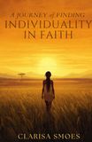 A Journey of Finding Individuality in Faith