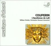 Merkloos / Sans marque Couperin: L'Apotheose de Lulli / William Christie, Christophe Rousset