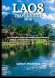 LAOS TRAVEL GUIDE 2026
