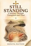 Still Standing: A Journey Through Transplant and Trust