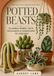 Potted Beasts: 18 Animal-Named Cacti, Succulents & Houseplants to Crochet