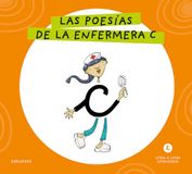 Letra a Letra Letrilandia - Las poesías de la enfermera C: Basado en el método de Aurora Usero Alijarde