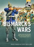 Bismarck's Helion Wargames Bismarck's War
