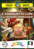 IL Crazy Sheep - Actions-Il Coniglietto Lumi E La Missione