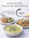 EINFACHE Independently Published Einfache Vegane Rezepte