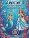 Mermaid and Sea Princess Coloring Book: 50 Bold and Easy Coloring Pages for Toddlers and Kids - First Sea Life Adventure