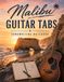 Malibu Malibu Guitar Tabs: Songwriting Notebook