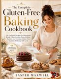 The Complete Gluten-Free Baking Cookbook