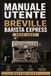 MANUALE Breville Manuale Utente Barista Express 2026-2027