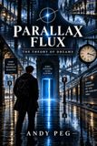 Parallax Flux The Theory of Dreams