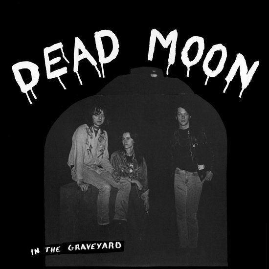 In Dead Moon - In The Graveyard (LP) (Remastered)