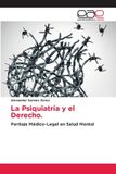 La Editorial Academica Espanola La Psiquiatría y el Derecho. Paperback