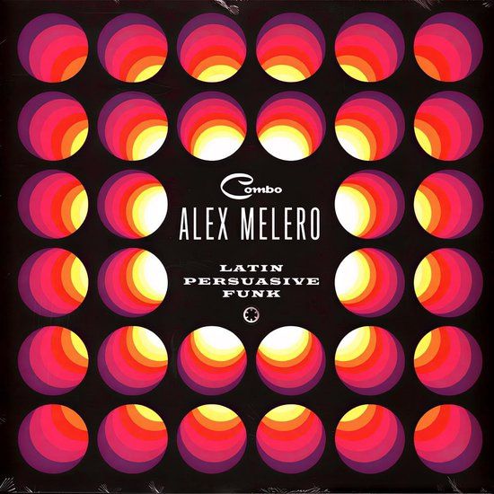 Coast2Coast Alex Melero - Latin Persuasive Funk (LP)