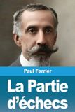 La Libri GmbH La Partie d'échecs Paperback