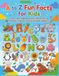 A to Z Fun Facts for Kids: Discover Amazing Animals, Tasty Foods, and Fascinating Objects from A to Z | Alphabet Learning, Vocabulary ... for Ages 3-9 | Large 8.5 x 11 Book | 60 pages