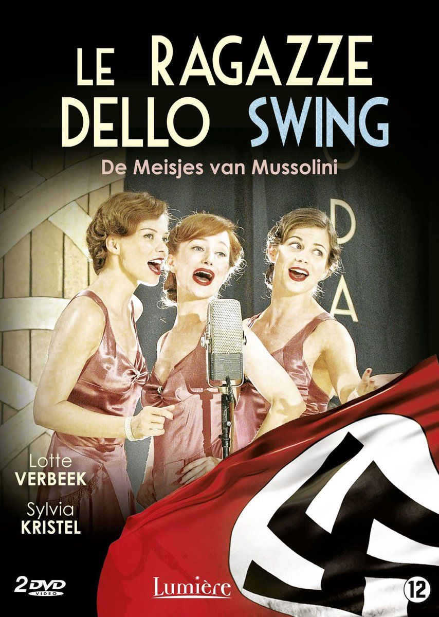 LUMIERE Le Ragazze Dello Swing (De Meisjes Van Mussolini) / 2021
