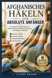 AFGHANISCHES Bol Afghanisches Häkeln Für Absolute Anfänger