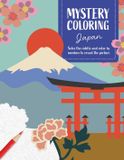 Mystery Coloring Japan: Solve the Riddle and Color by Numbers to Reveal the Picture: 3