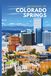 Wonders of Colorado Springs: A Photo Collection of the City’s Most Beautiful Places to See – A Stunning Coffee Table Travel Photobook (Full-Color)