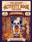 The Spooky Activity Book for Kids