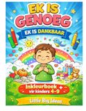 Ek is genoeg.Ek is Dankbaar