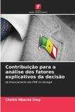 Contribuição Edicoes Nosso Conhecimento Contribuição para a análise dos fatores explicativos da decisão Paperback