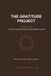 The Libri GmbH The Gratitude Project: A 100-Day Guided Gratitude & Manifestation Journal