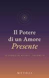 Il potere di un amore presente