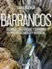 Barrancos: Paperback, 240 pagina's