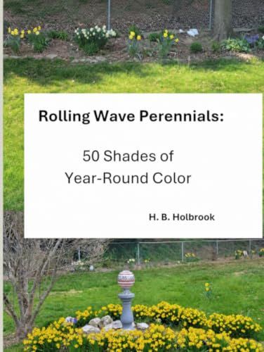 Rolling Wave Perennials: 50 Shades of Year-Round Color