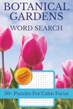 Botanical Gardens Word Search Puzzle Book