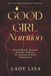 Good Girl Nutrition Sexual Health, Stamina & Erotic Wellness for Lifestyle & Kink Communities