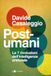 Post-umani. Garzanti Srl Post-umani. Le 7 rivoluzioni dell'intelligenza artificiale